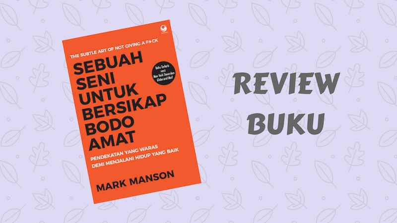 Detail Buku Sebuah Seni Untuk Bersikap Bodo Amat Nomer 32