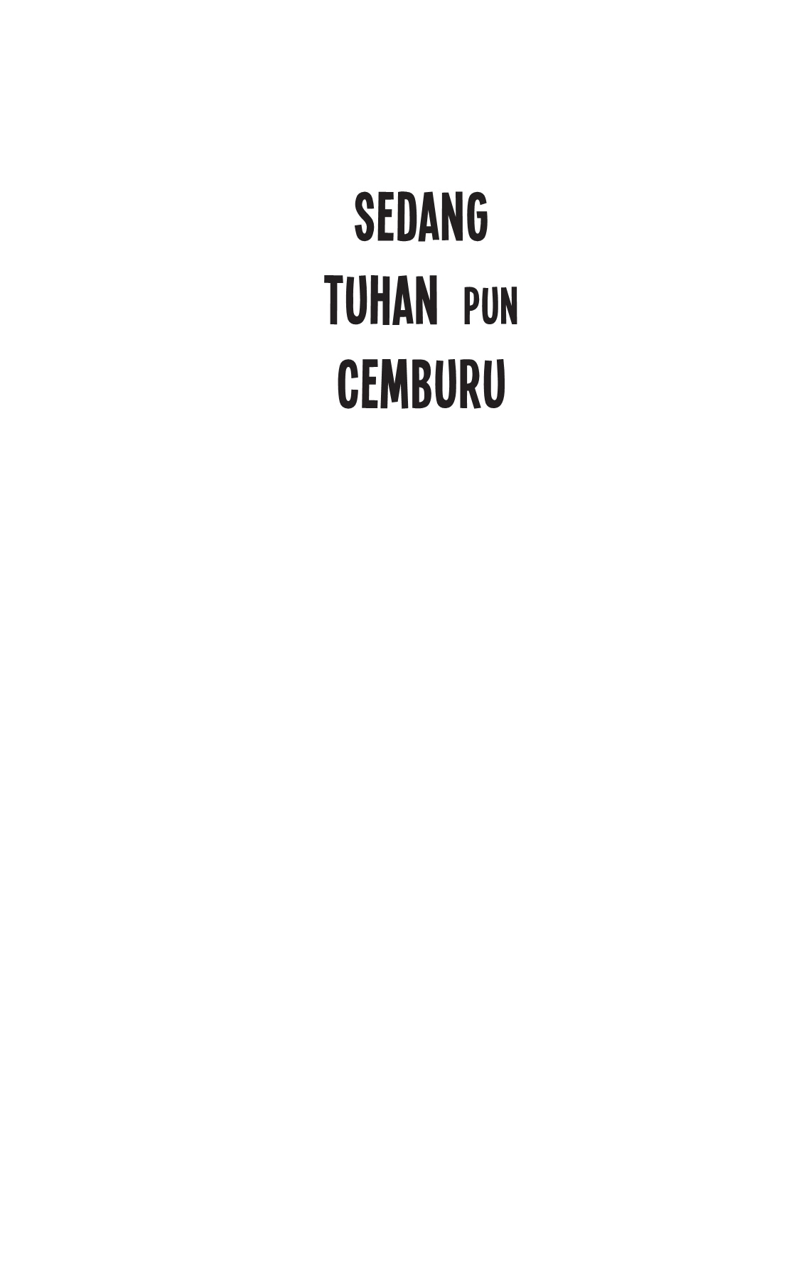 Detail Buku Sedang Tuhan Pun Cemburu Nomer 30