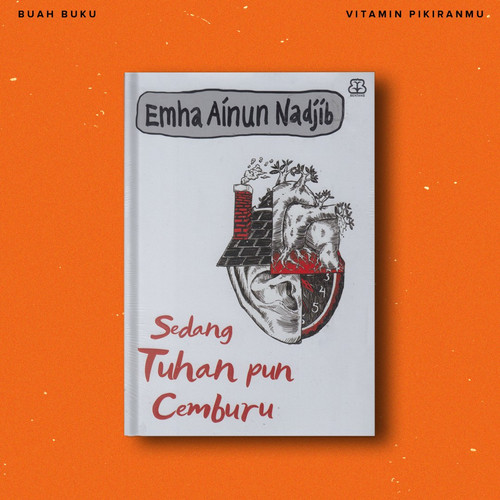 Detail Buku Sedang Tuhan Pun Cemburu Nomer 35