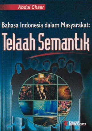 Detail Buku Semantik Karya Abdul Chaer Nomer 25