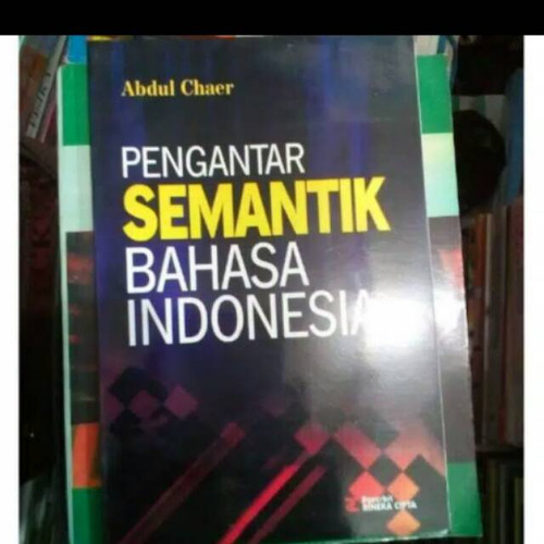 Detail Buku Semantik Karya Abdul Chaer Nomer 5