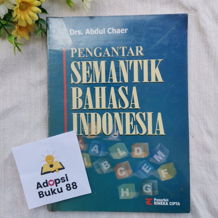 Detail Buku Semantik Karya Abdul Chaer Nomer 37