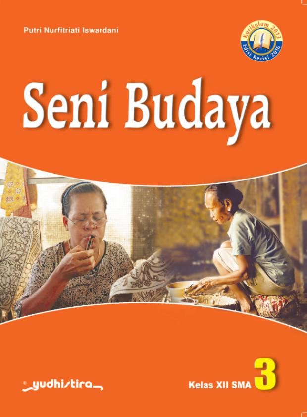 Detail Buku Seni Budaya Kelas 12 Kurikulum 2013 Nomer 31