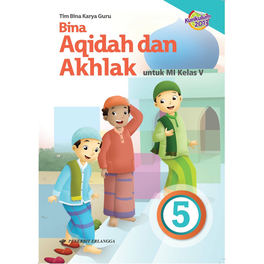 Detail Buku Siswa Akidah Akhlak Kelas 5 Mi Nomer 11