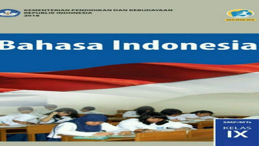 Detail Buku Siswa Bahasa Indonesia Kelas 9 Kurikulum 2013 Revisi 2018 Nomer 30