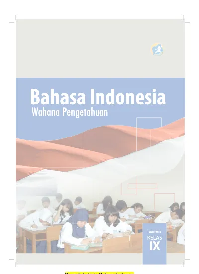 Detail Buku Siswa Bahasa Indonesia Kelas 9 Kurikulum 2013 Revisi 2018 Nomer 46