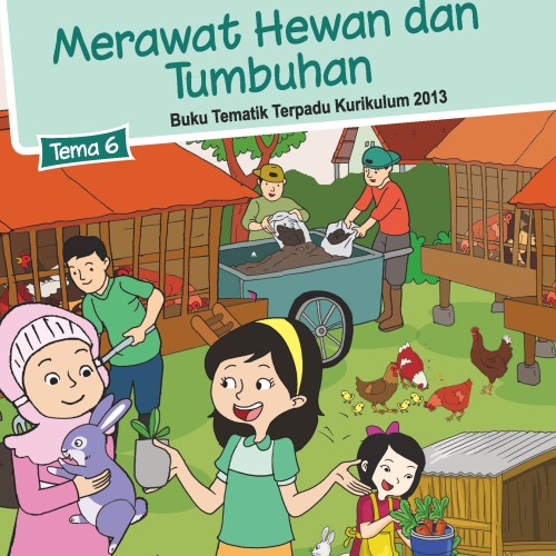 Detail Buku Siswa Kelas 2 Tema 6 Merawat Hewan Dan Tumbuhan Nomer 23