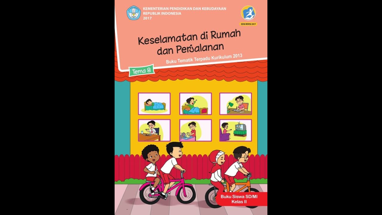 Detail Buku Siswa Kelas 2 Tema 8 Keselamatan Dirumah Dan Perjalanan Nomer 29