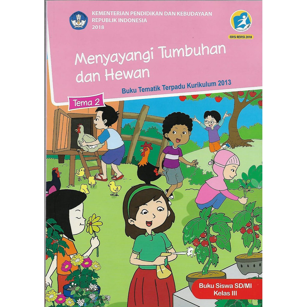 Detail Buku Siswa Kelas 3 Tema 2 Menyayangi Tumbuhan Dan Hewan Nomer 4