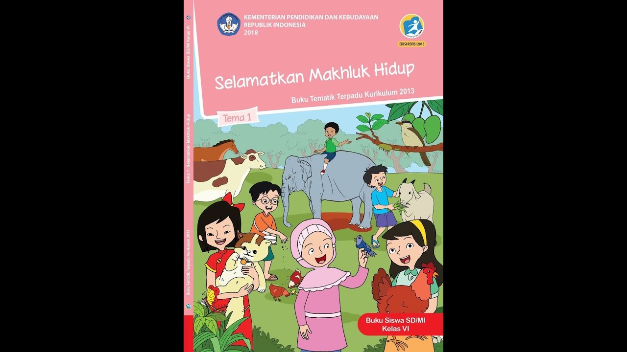 Detail Buku Siswa Kelas 6 Tema 1 Selamatkan Makhluk Hidup Nomer 12