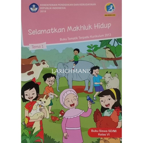 Detail Buku Siswa Kelas 6 Tema 1 Selamatkan Makhluk Hidup Nomer 41