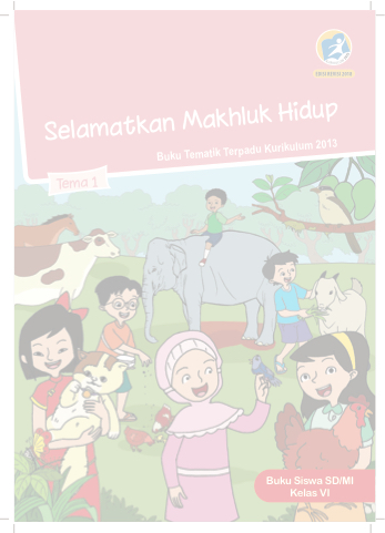 Detail Buku Siswa Kelas 6 Tema 1 Selamatkan Makhluk Hidup Nomer 50