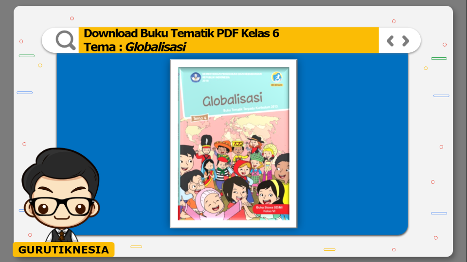 Detail Buku Siswa Kelas 6 Tema 4 Globalisasi Nomer 11