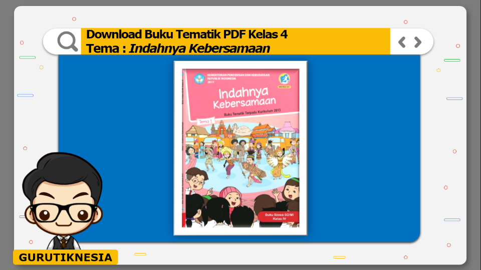 Detail Buku Siswa Tema 1 Kelas 4 Indahnya Kebersamaan Nomer 22