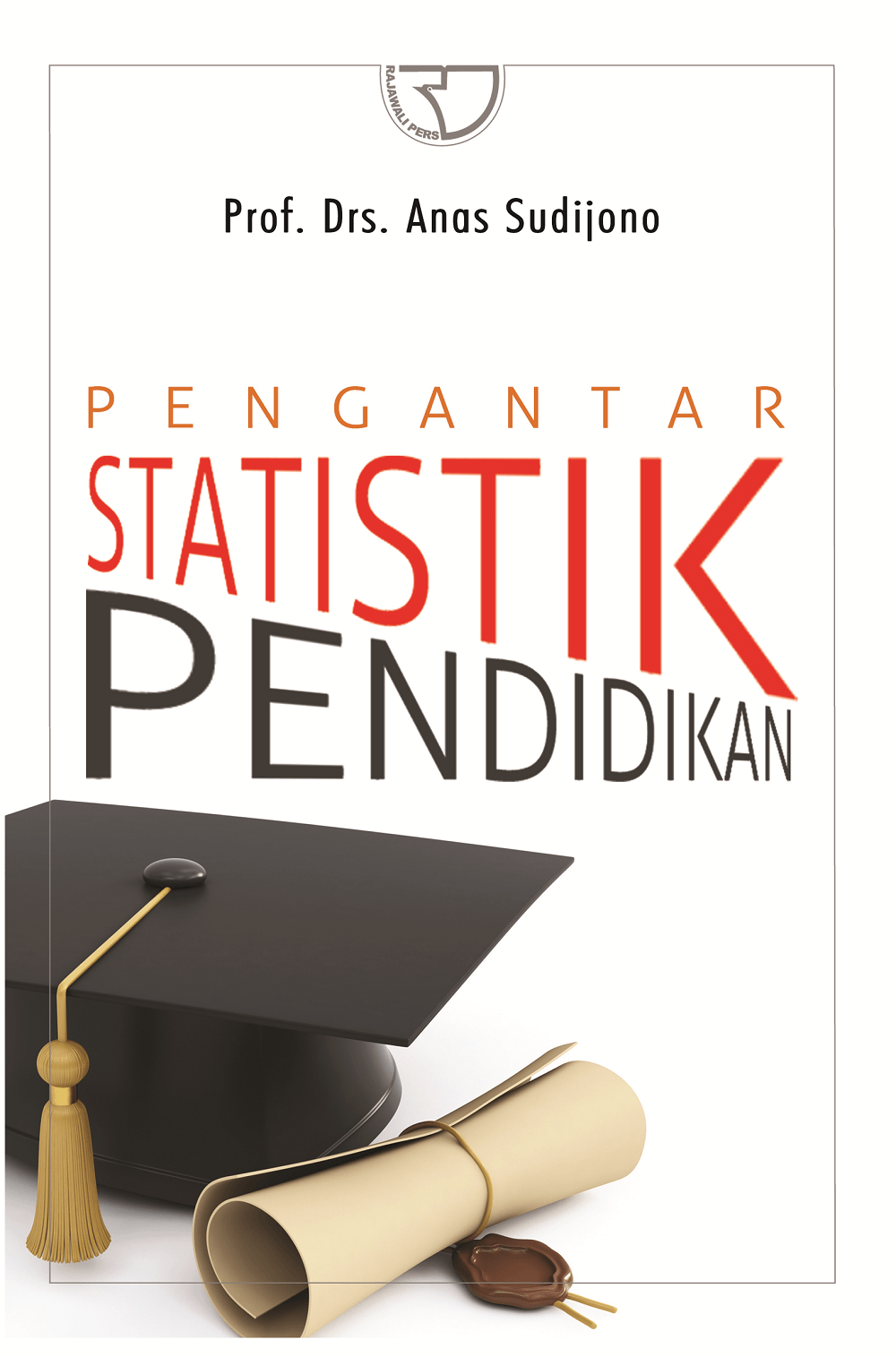 Buku Statistik Pendidikan Karangan Anas Sudijono - KibrisPDR