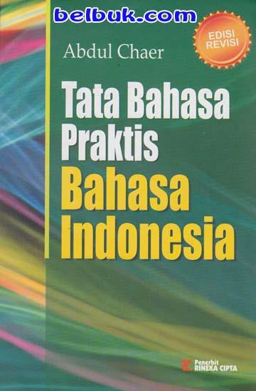 Buku Tata Bahasa Praktis Bahasa Indonesia Abdul Chaer - KibrisPDR