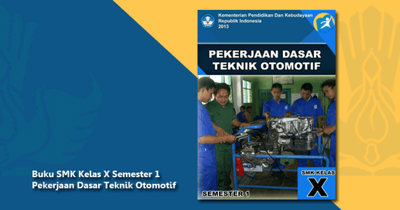 Detail Buku Teknik Dasar Otomotif Kelas 10 K13 Revisi 2017 Nomer 34