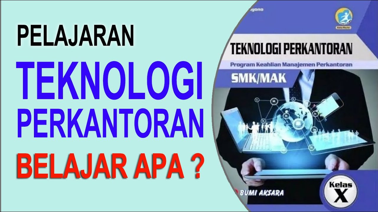 Detail Buku Teknologi Perkantoran Kelas 10 Nomer 25