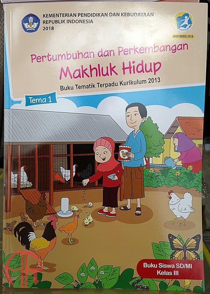 Detail Buku Tema 1 Kelas 3 Pertumbuhan Dan Perkembangan Makhluk Hidup Nomer 2