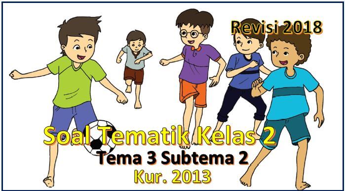 Detail Buku Tema 3 Kelas 2 Revisi 2019 Nomer 44