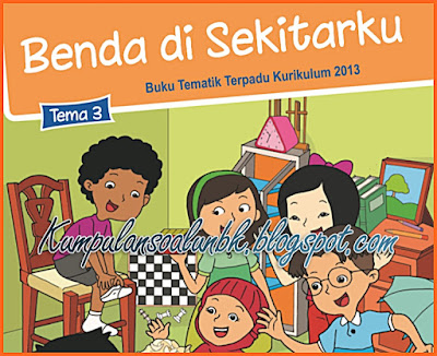 Detail Buku Tema 3 Kelas 3 Benda Di Sekitarku Nomer 18