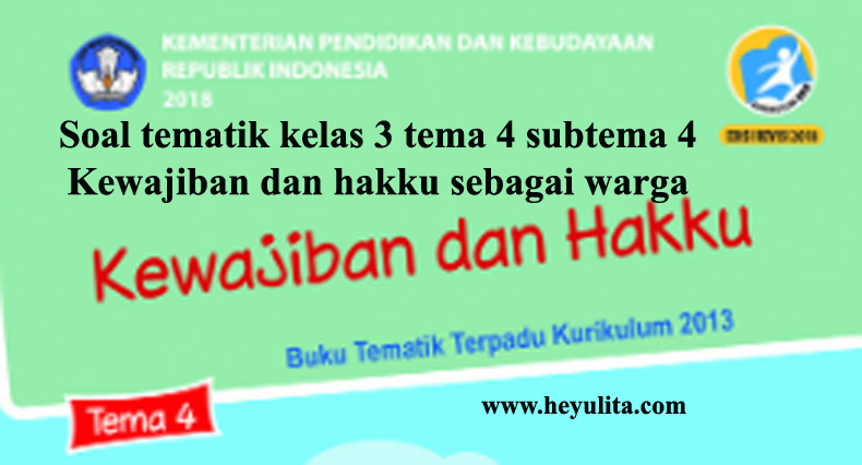 Detail Buku Tema 4 Kelas 3 Kewajiban Dan Hakku Nomer 53