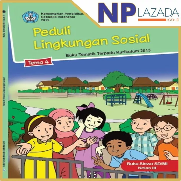 Buku Tema 4 Kelas 3 Peduli Lingkungan Sosial - KibrisPDR