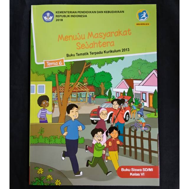 Detail Buku Tema 6 Kelas 6 Menuju Masyarakat Sejahtera Nomer 2