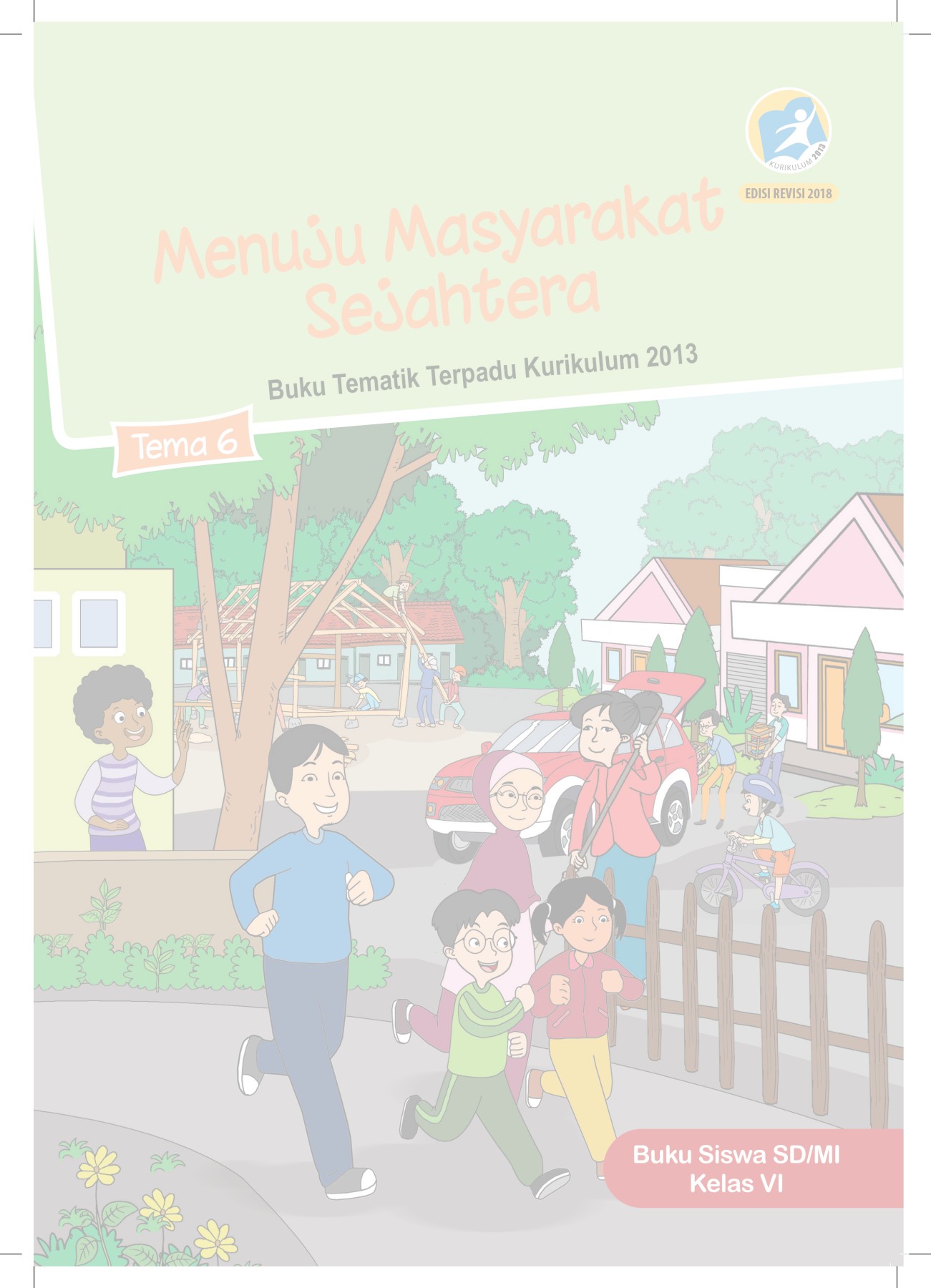 Detail Buku Tema 6 Kelas 6 Menuju Masyarakat Sejahtera Nomer 8