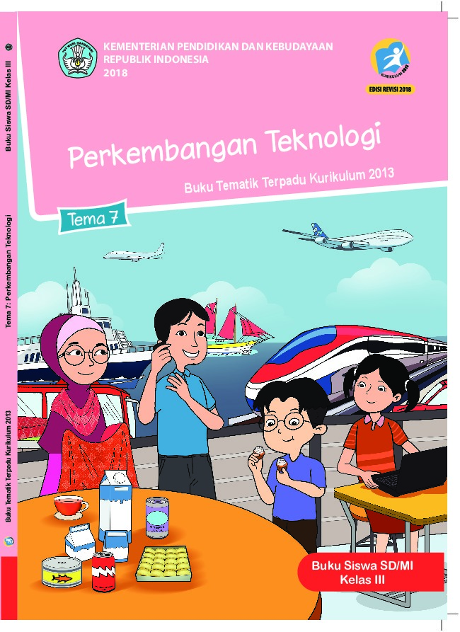 Detail Buku Tema 7 Kelas 3 Perkembangan Teknologi Nomer 4