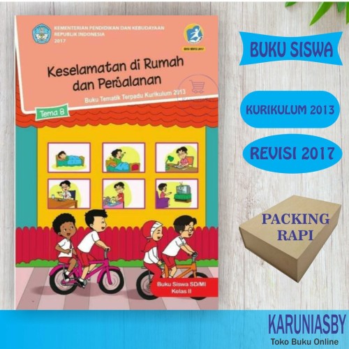 Detail Buku Tema 8 Kelas 2 Keselamatan Dirumah Dan Perjalanan Nomer 12