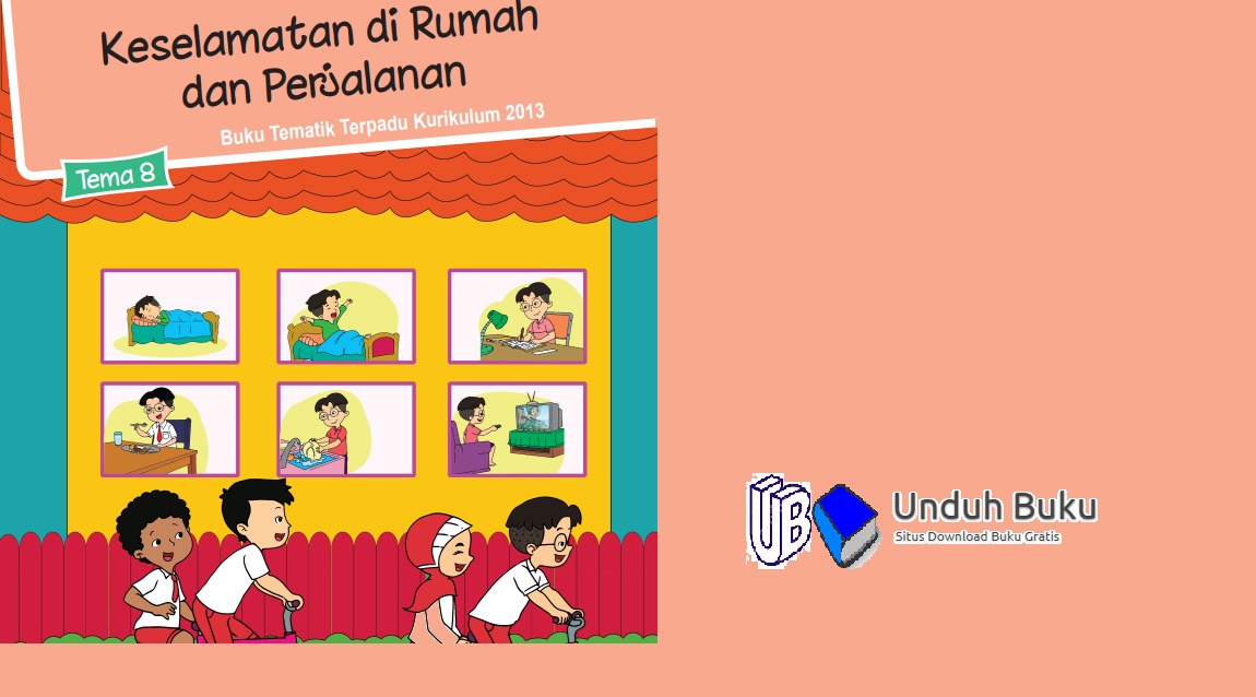 Detail Buku Tema 8 Kelas 2 Keselamatan Dirumah Dan Perjalanan Nomer 38