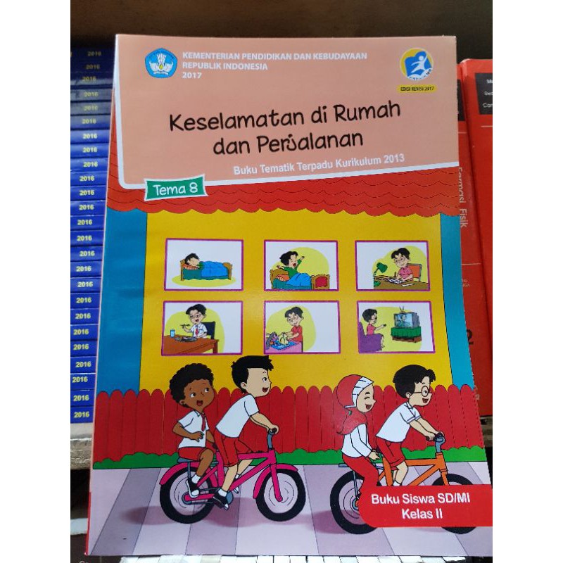 Detail Buku Tema 8 Kelas 2 Keselamatan Dirumah Dan Perjalanan Nomer 51