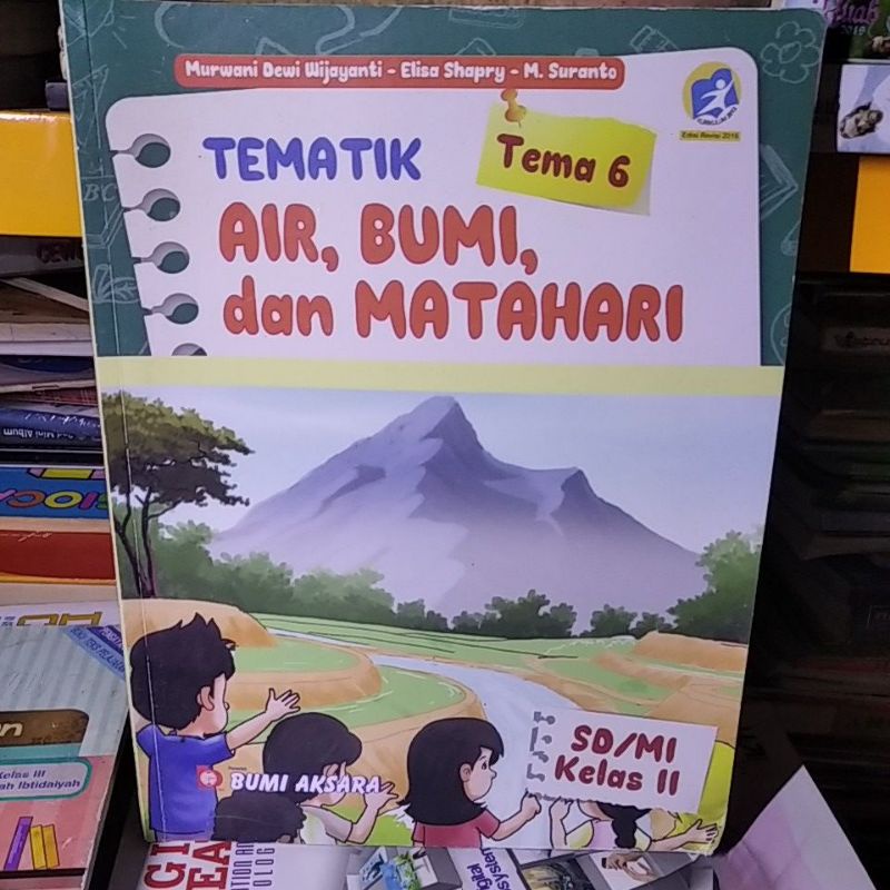 Detail Buku Tematik Kelas 2 Tema 6 Air Bumi Dan Matahari Nomer 40