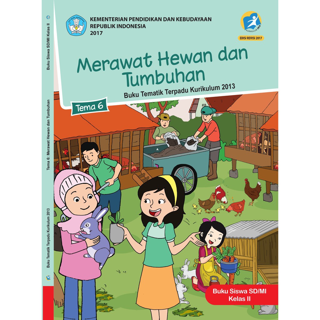 Detail Buku Tematik Kelas 2 Tema 6 Merawat Hewan Dan Tumbuhan Nomer 2