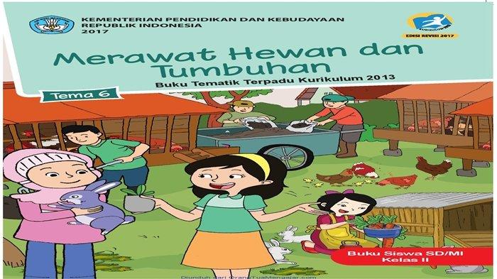 Detail Buku Tematik Kelas 2 Tema 6 Merawat Hewan Dan Tumbuhan Nomer 11