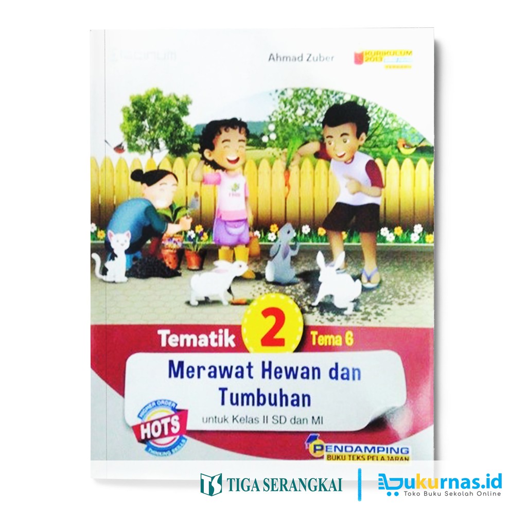 Detail Buku Tematik Kelas 2 Tema 6 Merawat Hewan Dan Tumbuhan Nomer 32