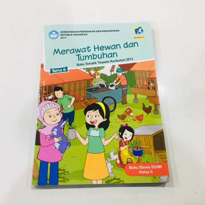 Detail Buku Tematik Kelas 2 Tema 6 Merawat Hewan Dan Tumbuhan Nomer 37