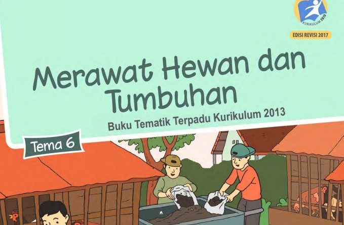 Detail Buku Tematik Kelas 2 Tema 6 Merawat Hewan Dan Tumbuhan Nomer 6