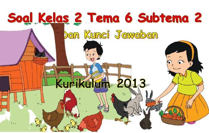 Detail Buku Tematik Kelas 2 Tema 6 Merawat Hewan Dan Tumbuhan Nomer 49