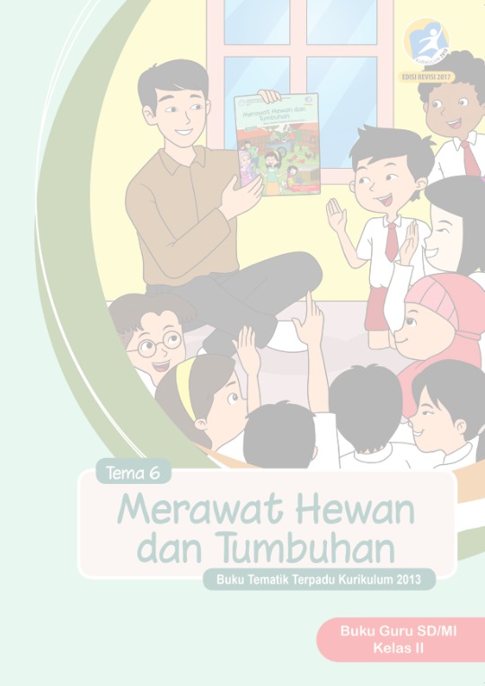 Detail Buku Tematik Kelas 2 Tema 6 Merawat Hewan Dan Tumbuhan Nomer 50