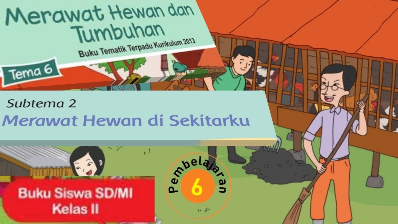 Detail Buku Tematik Kelas 2 Tema 6 Merawat Hewan Dan Tumbuhan Nomer 54