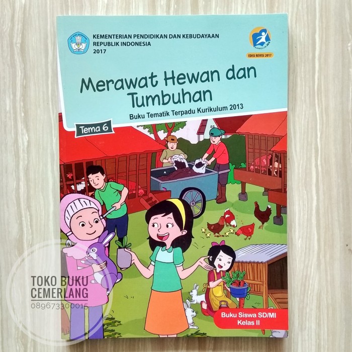Detail Buku Tematik Kelas 2 Tema 6 Merawat Hewan Dan Tumbuhan Nomer 9