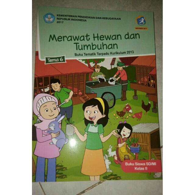 Detail Buku Tematik Kelas 2 Tema 6 Merawat Hewan Dan Tumbuhan Nomer 10