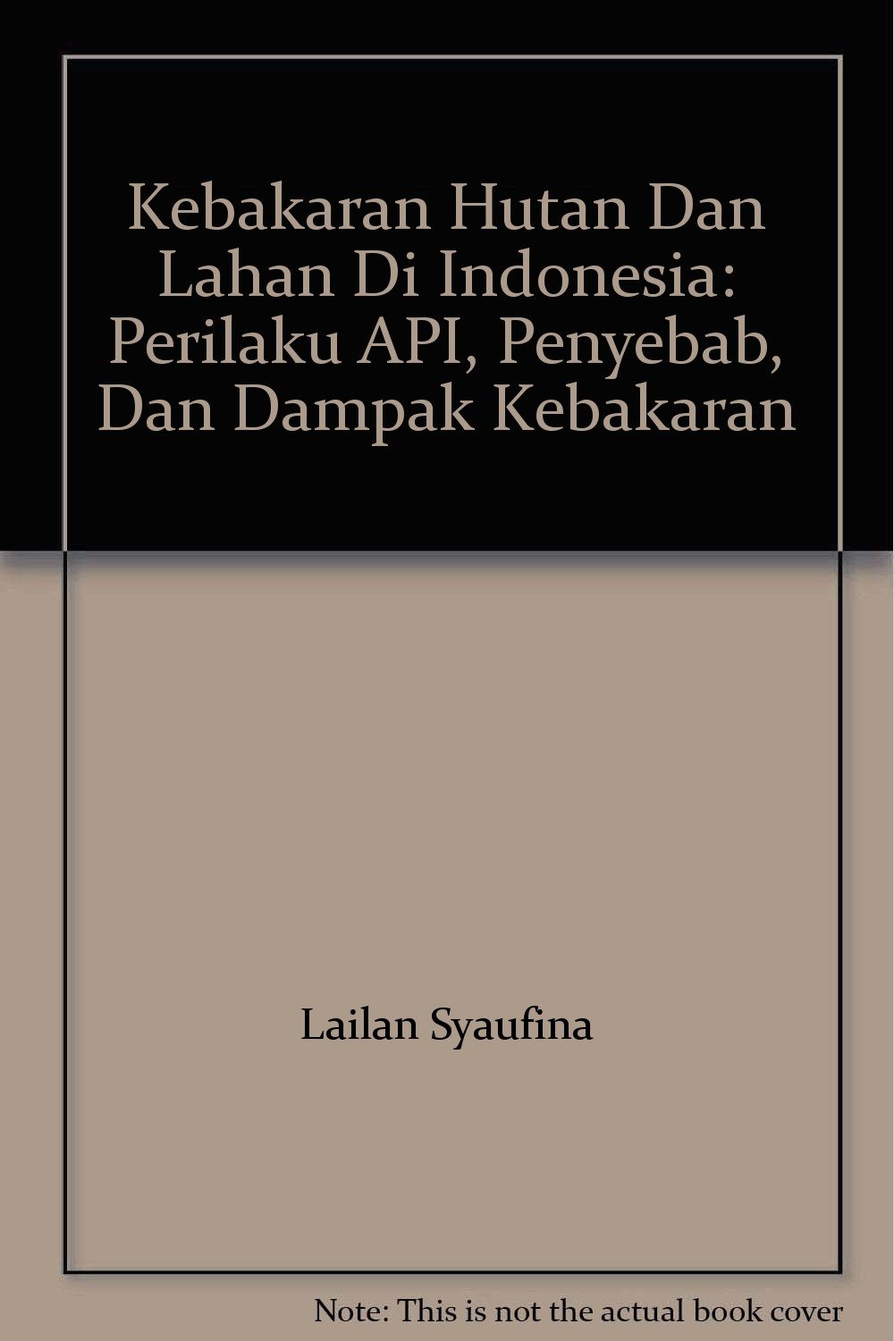 Detail Buku Tentang Kebakaran Hutan Nomer 32