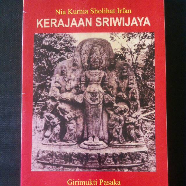 Buku Tentang Kerajaan Sriwijaya - KibrisPDR