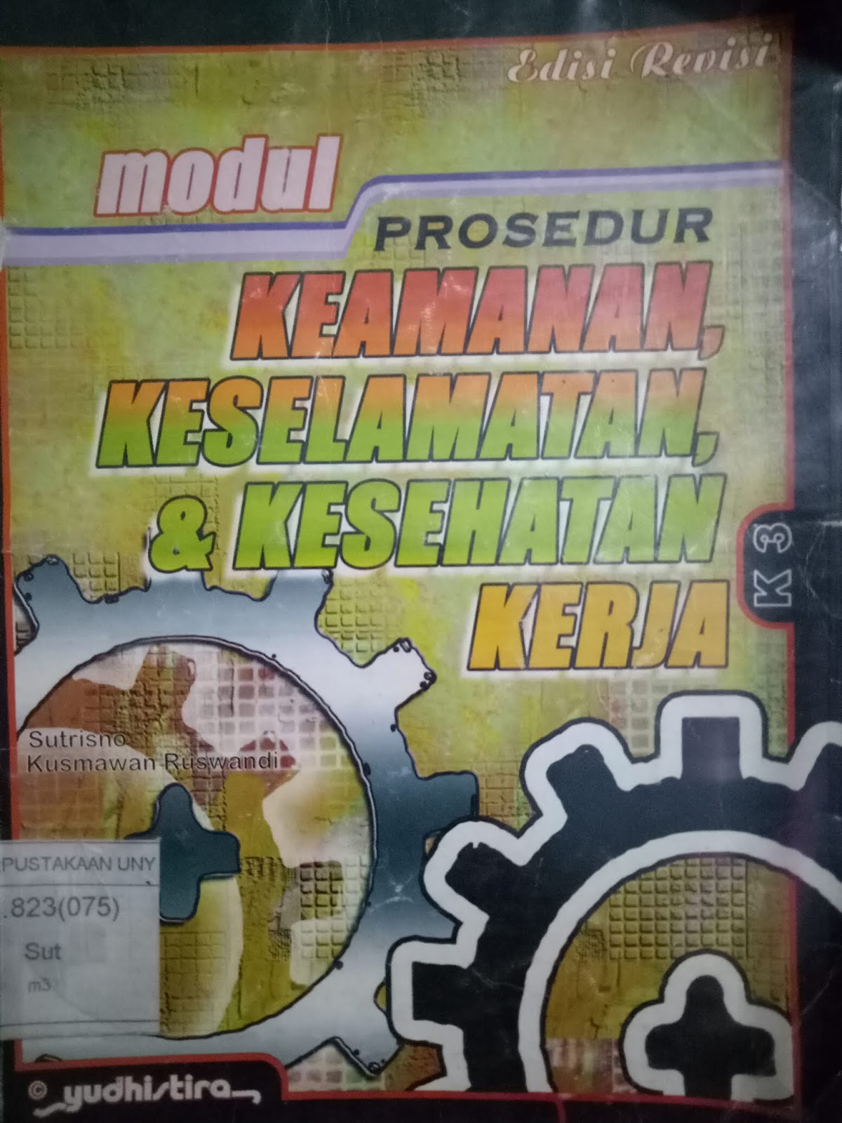 Detail Buku Tentang Keselamatan Dan Kesehatan Kerja Nomer 37