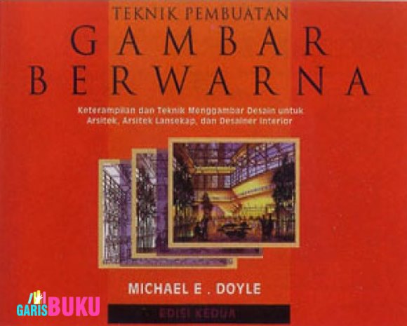 Buku Tentang Teknik Pembuatan Gambar Berwarna - KibrisPDR