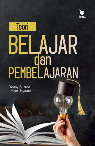 Detail Buku Teori Belajar Dan Pembelajaran Nomer 16