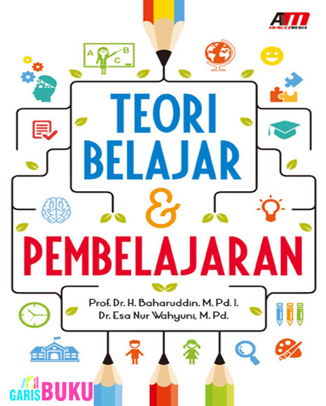 Detail Buku Teori Belajar Dan Pembelajaran Nomer 7